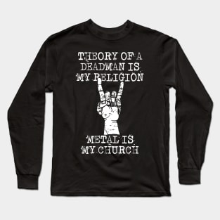 theory of a deadmen my religion Long Sleeve T-Shirt